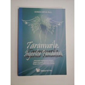 TARAMURILE INGERILOR PAMANTENI - DOREEN VIRTUE, PH. D.